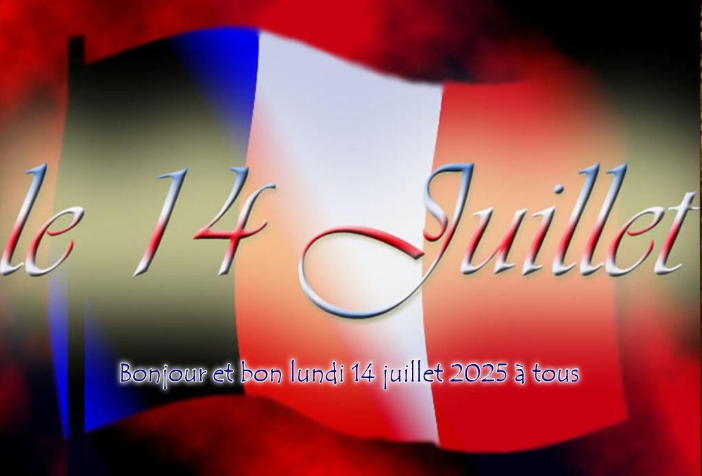 14 JUILLET 2025